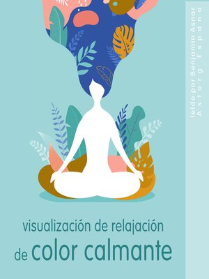 cover image of Visualización de Relajación de Color Calmante